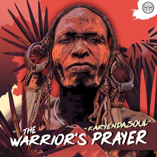 Karyendasoul - The Warrior's Prayer [GNDWN034]